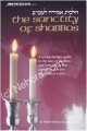 The Sanctity Of Shabbos (paperback)