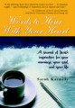 Words to Hear With Your Heart