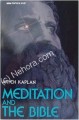 Meditation and The Bible - Rabbi Aryeh Kaplan
