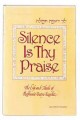 Silence Is Thy Praise