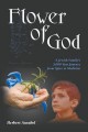 FLOWER OF GOD: A Jewish Family's 3,000-Year Journey from Spice to Me