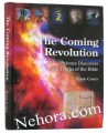 The Coming Revolution-Science Discovers The Truths of the Bible-Zamir Cohen