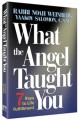 What the Angel Taught you