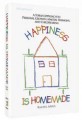 Happiness is Homemade