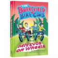 The Burksfield Bike Club: Book 1 - Mitzvos on Wheels