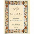 Book of Legends/Sefer Ha-Aggadah: Legends from the Talmud and Midrash