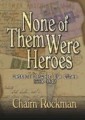 None of Them Were Heroes