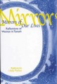 Mirrors of Our Lives