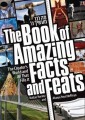 The book of amazing facts and feats 1