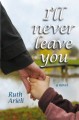 I'll Never Leave You