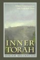 Inner Torah: Where Consciousness and Kedushah Meet