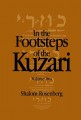 In the Footsteps of the Kuzari, Volume 2