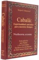 Cabala: Espirtualidad Autentica Para Nuestros Tiempos
