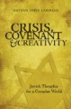 CRISIS, COVENANT AND CREATIVITY