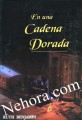 EN UNA CADENA DORADA-(On a Golden Chain Spanish)