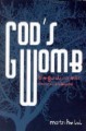 GOD'S WOMB: The Garden of Eden - Innocence and Beyond