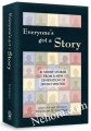 Everyone's Got a Story