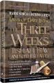 Laws of Daily Living: The Three Weeks Tishah B'Av and other Fasts - The Bistritzky Edition