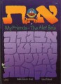 My Friends - the Alef Beis (Lobos Edition)