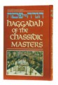 Haggadah Of The Chassidic Masters