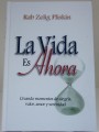 La Vida Es Ahora (Life is Now)