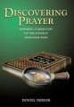Discovering Prayer: Inspiring Commentary on the Weekly Shemoneh Esrei