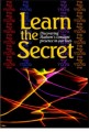 Learn the Secret