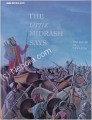 The Little Midrash Says - Devarim (Deuteronomy)