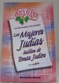 Las Mujeres Judias Hablan de Temas Judios