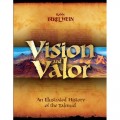 Vision and Valor: An Illustrated History of the Talmud
