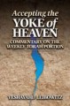 ACCEPTING THE YOKE OF HEAVEN: