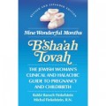 Nine Wonderful Months--B'Sha'ah Tovah