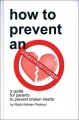 How to Prevent an Intermarriage: A Guide for Parents to Prevent Broken Hearts