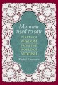 Mamma Used to Say