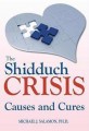 SHIDDUCH CRISIS: Causes and Cures
