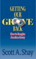 Getting Our Groove Back