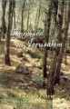 REROOTED IN JERUSALEM: Recollections of a Poet and Scientist