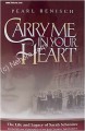 Carry Me In Your Heart  - The Life and Legacy of Sarah Schenirer